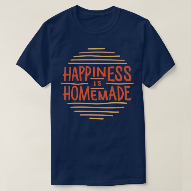 Camiseta La felicidad es casera (Diseño del anverso)