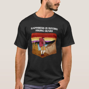 Camiseta La Felicidad Es Comprar Gases De Senderismo