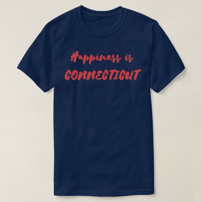 Camiseta La felicidad es Connecticut (Diseño del anverso)