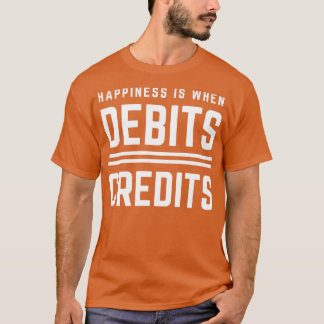 Camiseta La Felicidad Es Cuando Los Créditos De Los Deudos