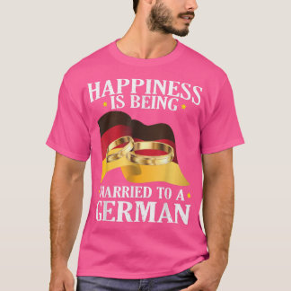 Camiseta La felicidad es estar casada con un marido alemán 