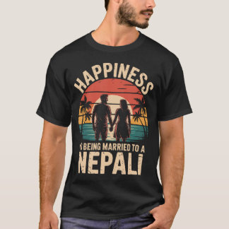 Camiseta La Felicidad Es Estar Casado Con Un Nepali Nepal E