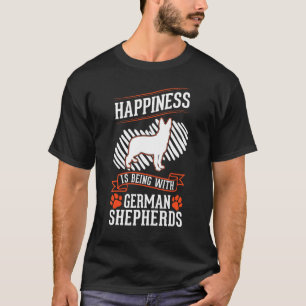 Camiseta La felicidad es estar con pastores alemanes