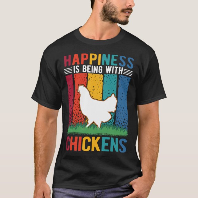 Camiseta La felicidad es estar con pollos (Anverso)