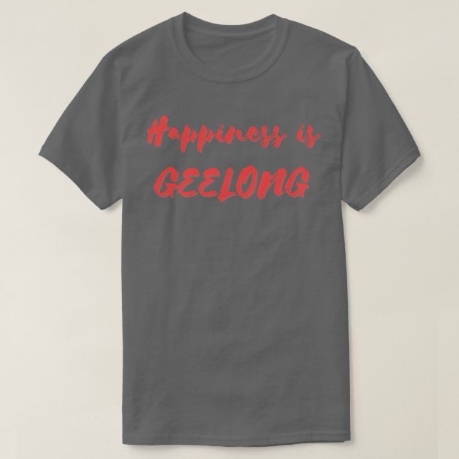 Camiseta La felicidad es Geelong (Diseño del anverso)