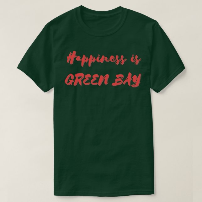 Camiseta La felicidad es Green Bay (Diseño del anverso)