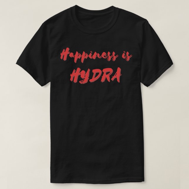 Camiseta La felicidad es Hydra (Diseño del anverso)