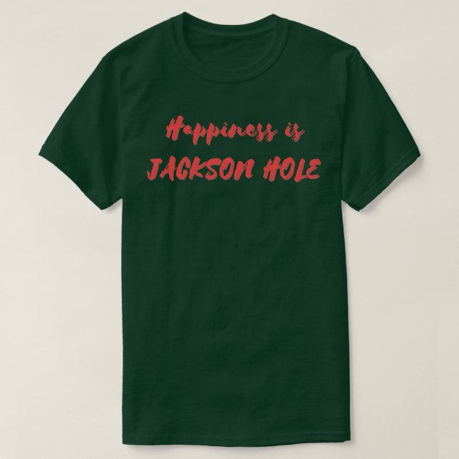 Camiseta La felicidad es Jackson Hole (Diseño del anverso)