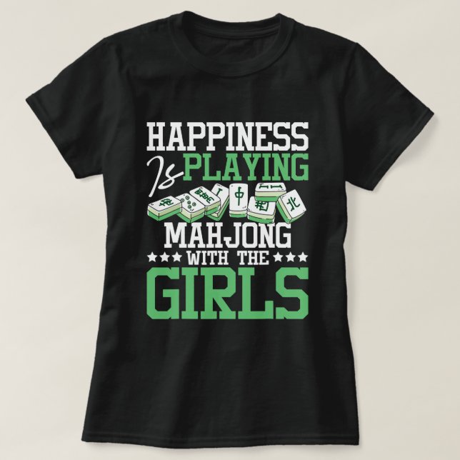 Camiseta La felicidad es jugar al jugador de Mahjong Casino (Diseño del anverso)