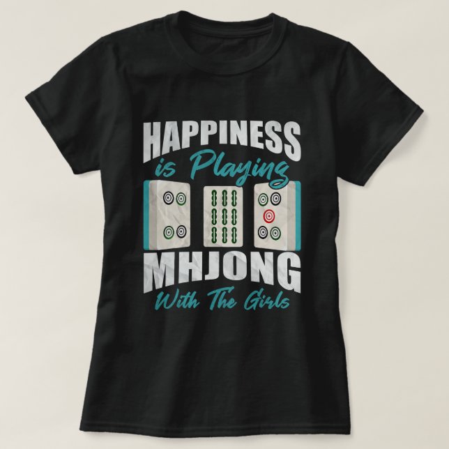 Camiseta La Felicidad Es Jugar Al Mahjong Con Las Chinas Ch (Diseño del anverso)