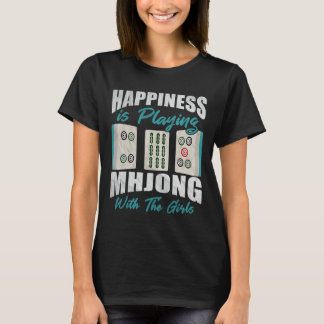 Camiseta La Felicidad Es Jugar Al Mahjong Con Las Chinas Ch