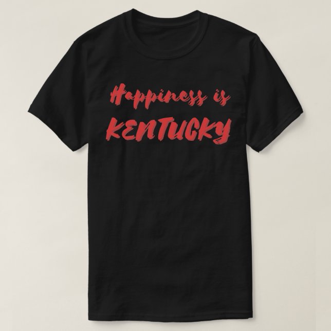 Camiseta La felicidad es Kentucky (Diseño del anverso)