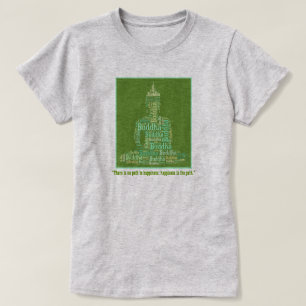 Camiseta LA FELICIDAD ES LA Cita del Buda