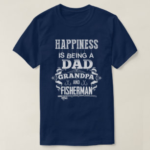 Camiseta La Felicidad Es Ser Abuelo Y Pescador De Papá