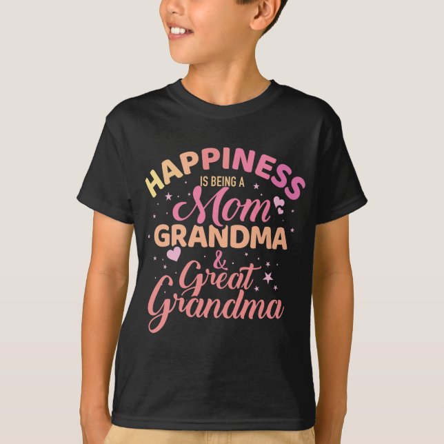 Camiseta La felicidad es ser madre, abuela y bisabuelo (Anverso)