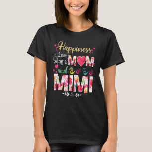 Camiseta La felicidad es ser madre y madre de mamá