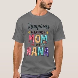 Camiseta La felicidad es ser madre y madre floral de Nana