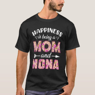 Camiseta La felicidad es ser madre y madre nona cute D