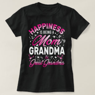 Camiseta La felicidad es ser mamá, abuela y bisabuela
