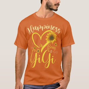 Camiseta La Felicidad Es Ser Un Día de la Madre Gigi Sunflo