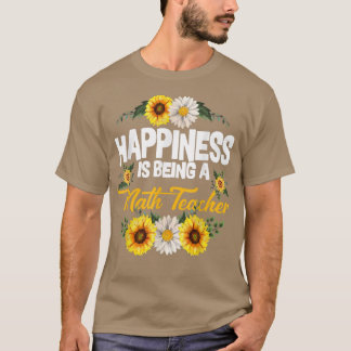 Camiseta La Felicidad Es Ser Un Maestra De Enseñanza De La 