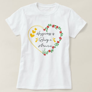 Camiseta La Felicidad Es Ser Un Regalo De Cumpleaños De La 