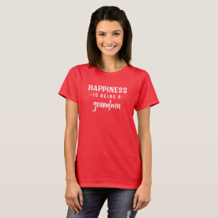 Camiseta La Felicidad Es Ser Una Abuela.
