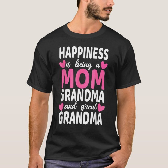 Camiseta La Felicidad Es Ser Una Moda De Madre Abuela (Anverso)