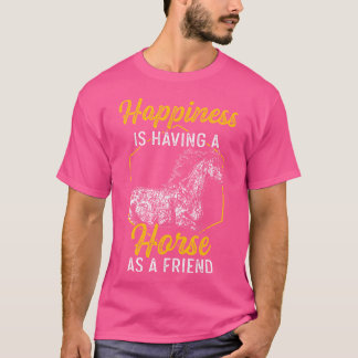Camiseta La Felicidad Es Tener Un Caballo Como Amigo I Mont