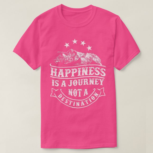Camiseta La felicidad es un buen regalo para la motivación (Diseño del anverso)