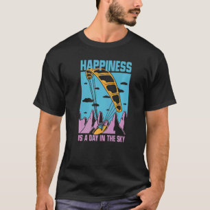 Camiseta La felicidad es un día en el cielo parapente Parap