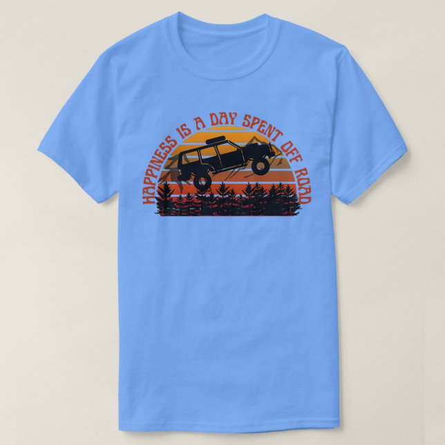 Camiseta La felicidad es un día que se pasa fuera del cruce (Diseño del anverso)