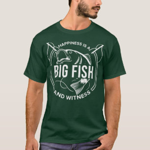 Camiseta La felicidad es un pez grande y un amor de pesca d