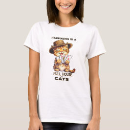 Camiseta LA FELICIDAD ES UNA CASA COMPLETA DE CATS Cat Poke