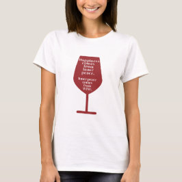 Camiseta La Felicidad Es Una Cita Graciosa De Wine Palabra 