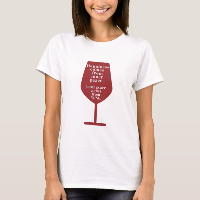Camiseta La Felicidad Es Una Cita Graciosa De Wine Palabra  (Anverso)