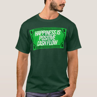 Camiseta La Felicidad Es Una Cotización Positiva Del Flujo 