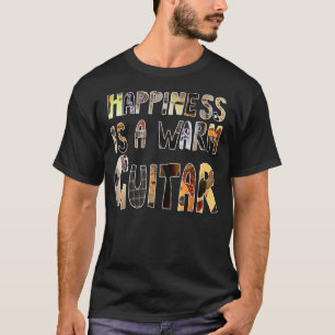 Camiseta La felicidad es una guitarra caliente