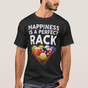 Camiseta La Felicidad Es Una Perfecta Mesa De Billar