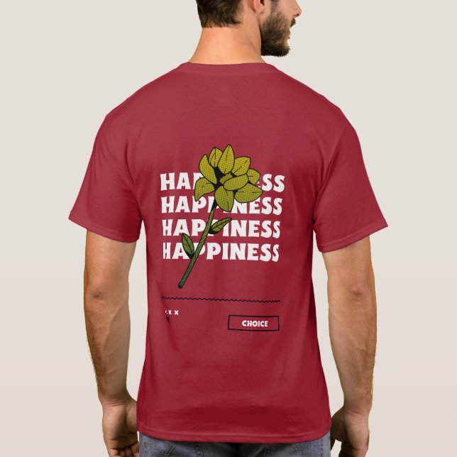 Camiseta La felicidad es una tipografía de elección (Reverso)