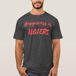 Camiseta La felicidad está en Argel