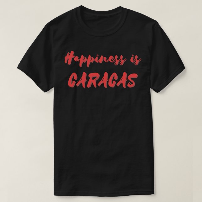Camiseta La felicidad está en Caracas (Diseño del anverso)