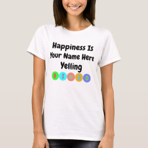 Camiseta La felicidad está gritando bingo