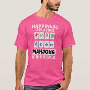 Camiseta La Felicidad Está Jugando Mahjong Con Los Chicas C