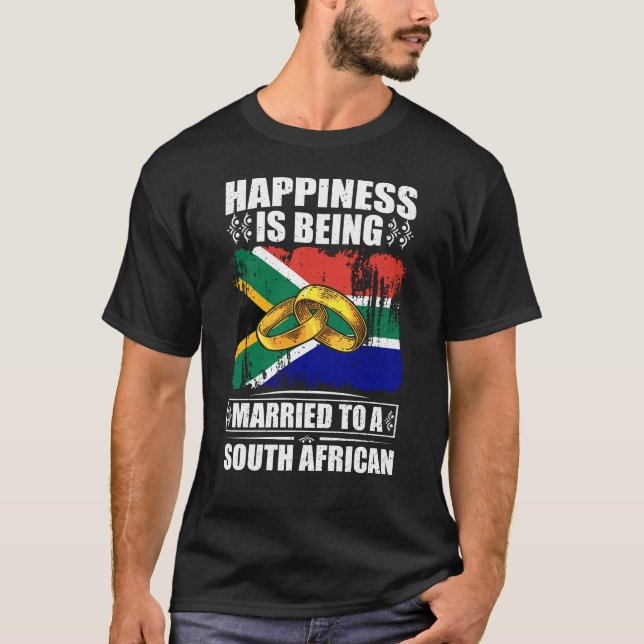Camiseta La Felicidad Está Siendo Casada Con Sudáfrica (Anverso)