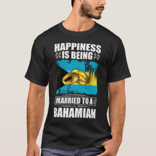 Camiseta La Felicidad Está Siendo Casada Con Un bahameño