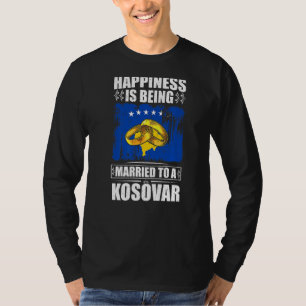 Camiseta La Felicidad Está Siendo Casada Con Un Kosovo koso
