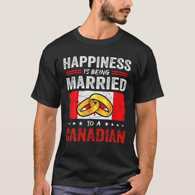 Camiseta La Felicidad Está Siendo Casada Con Un Marido Cana (Anverso)