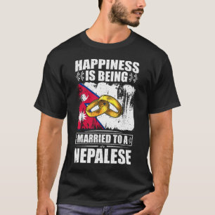 Camiseta La Felicidad Está Siendo Casada Con Un Nepalés