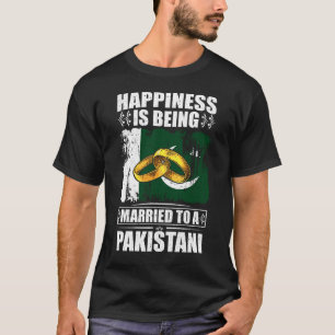 Camiseta La Felicidad Está Siendo Casada Con Un Paquistaní